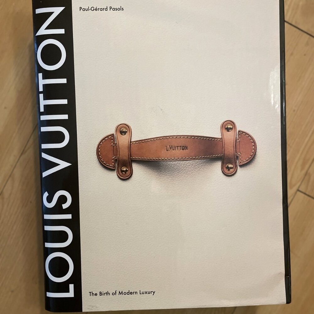 LOUIS VUITTON COFFEE TABLE BOOK The Birth of Modern Luxury